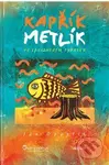 Kapřík Metlík ve  sportovním rybníku - Jan Opatřil - kniha z kategorie Beletrie pro děti