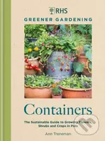 Containers (The sustainable guide to growing flowers, shurbs and crops in pots) - kniha z kategorie Dům, byt a zahrada