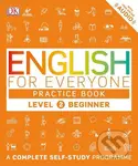 English for Everyone: Practice Book - Beginner (A Complete Self-Study Programme (Level 2)) - kniha z kategorie Jazykové učebnice a slovníky