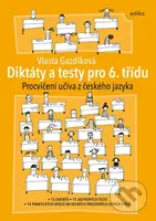 Diktáty a testy pro 6. třídu (Procvičení učiva z českého jazyka) - kniha z kategorie Mateřská škola a předškoláci