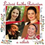 Ľudová hudba Prešovčan a sólisti - Ľudová hudba Prešovčan
