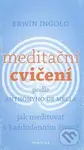 Meditační cvičení podle Anthonyho de Mella (Jak meditovat v každodenním životě) - kniha z kategorie Spiritualita