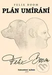 Plán umírání - Felix Boom - kniha z kategorie Detektivky, thrillery a horory
