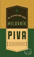 Vše, co by měl vědět každý milovník piva - Ellen Goldstein - kniha z kategorie Podle potraviny