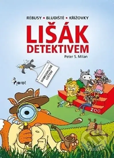 Lišák detektivem - Petr Šulc, Libor Drobný (ilustrácie) - kniha z kategorie Detektivky
