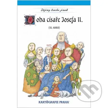 Doba císaře Josefa II. (18. století) - kniha z kategorie Naučné knihy