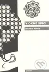 V okně spící - István Vörös, Pavel Albert (ilustrácie)