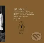 Nesmysl! - Radim Kopáč