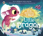 Ten Minutes to Bed: Little Dragon - Rhiannon Fielding, Chris Chatterton (Ilustrátor) - kniha z kategorie Beletrie pro děti