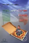 Taliančina pre deti - Michal Hlušík