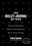 The Bullet Journal Method - Ryder Carroll - kniha z kategorie Podnikání