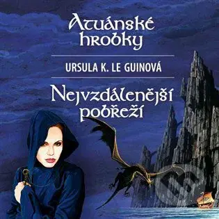 Atuánské hrobky / Nejvzdálenější pobřeží - Ursula K. Le Guin - audiokniha z kategorie Fantasy