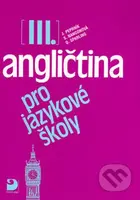 Angličtina pro jazykové školy III - Stella Nangonová - kniha z kategorie Jazykové učebnice a slovníky