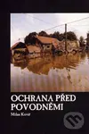Ochrana před povodněmi - Milan Kovář