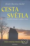 Cesta světla (Spirituální poselství Františka z Assisi) - kniha z kategorie Duchovní život
