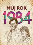 Můj rok 1984