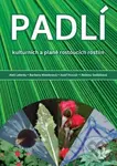 Padlí (Kulturních a planě rostoucích rostlin) - kolektív autorov