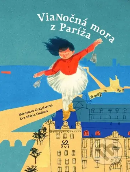 Vianočná mora z Paríža - Miroslava Grajciarová - kniha z kategorie Pohádky