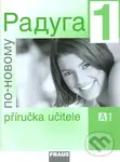 Raduga po novomu 1 - Příručka učitele - Stanislav Jelínek a kol.