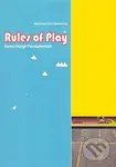 Rules of Play (Game Design Fundamentals) - Katie Salen Tekinbas, Eric Zimmerman