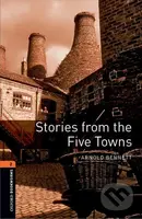 Library 2 - Stories From the Five Towns (Oxford Bookworms (New Edition)) - kniha z kategorie Jazykové učebnice a slovníky