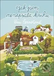 Jak jsem nenapsala knihu - Eva Černošová