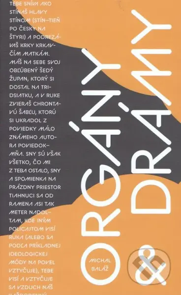 Orgány a drámy - Michal Baláž - kniha z kategorie Drama a divadelní hry