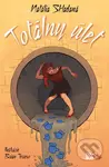 Totálny úlet - Natália Skladaná, Brian Terrero (ilustrácie) - kniha z kategorie Beletrie pro děti