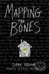 Mapping the Bones - Jane Yolen - kniha z kategorie Beletrie pro děti