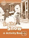 Oxford Read and Imagine: Level Beginner - In the Snow Activity Book - kniha z kategorie 1. stupeň