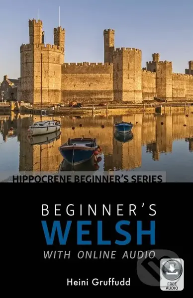 Beginner's Welsh with Online Audio - kniha z kategorie Jazykové učebnice a slovníky