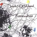 Jakub Noha: Poztrácené nitě - Jakub Noha