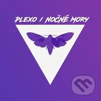 Plexo: Nočné Mory - Plexo