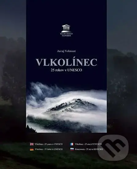 Vlkolínec - 25 rokov v Unesco - Juraj Vohnout - kniha z kategorie Historie