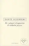 O rodném jazyce/De vulgari eloquentia - Dante Alighieri - kniha z kategorie Poezie