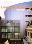 Living & Working Architecture - Octavio Mestre - kniha z kategorie Umění, design a architektura