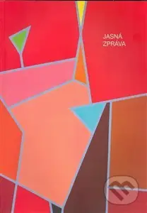 Jasná zpráva - kniha z kategorie Beletrie