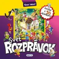 Svet rozprávok (Knižka s 50 okienkami) - Tony Wolf (ilustrátor) - kniha z kategorie Pohádky