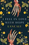 I Fell in Love with Hope - Lancali - kniha z kategorie Pro děti