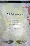Wetemaa: Družiníci (kniha osudu jedenácti družiníků krále Gudleifra) - kniha z kategorie Sci-fi a fantasy