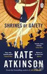 Shrines of Gaiety - Kate Atkinson - kniha z kategorie Beletrie