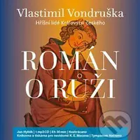 Román o růži - Vlastimil Vondruška - audiokniha z kategorie Detektivky, thrillery a horory