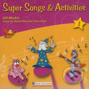 Super Songs and Activities 1 (CD) - Gill Mackie - audiokniha z kategorie Jazykové učebnice a slovníky