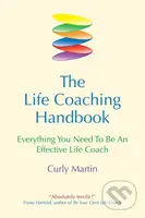 The Life Coaching Handbook (Everything You Need to be an effective life coach) - kniha z kategorie Seberozvoj