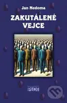 Zakutálené vejce - Jan Nedoma - kniha z kategorie Společenská beletrie