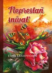 Neprestaň snívať - Lýdia Kráľovičová