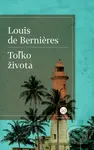 Toľko života - Louis de Bernières - kniha z kategorie Společenská beletrie