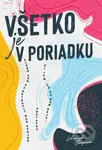 Všetko je v poriadku (alebo ako sa netrápiť nad svojou postavou či tým, čo sa nám deje...) - kniha z kategorie Psychologie