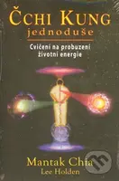 Čchi kung jednoduše (Cvičení na probuzení životní energie) - kniha z kategorie Individuální sporty