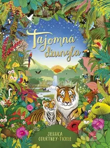 Tajomná džungľa - Jessica Courtney-Tickle - kniha z kategorie Beletrie pro děti